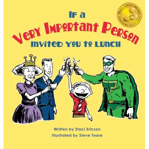 If a Very Important Person Invited you to Lunch