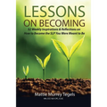 Lessons on Becoming: 52 Weekly Inspirations & Reflections on How to Become the SLP You Were Meant to Be