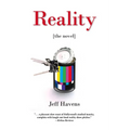 Reality: The Novel