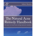 The Natural Acne Remedy Handbook: 50 ways to treat acne using natural remedies
