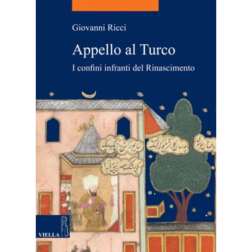 Appello Al Turco: I Confini Infranti del Rinascimento