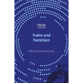 Freire and Feminism