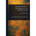 The Regimental Records of the British Army