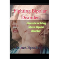 Fighting Bipolar disorder