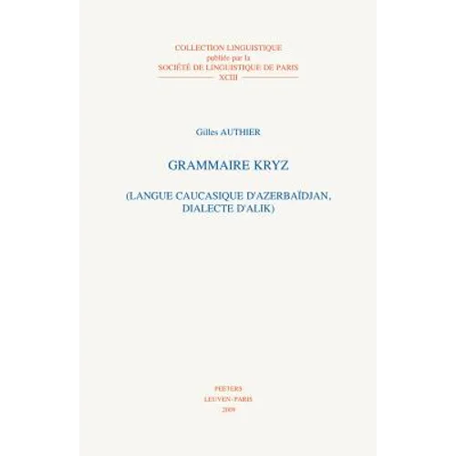 Grammaire Kryz: (Langue Caucasique d'Azerbaidjan, Dialecte d'Alik)
