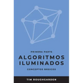 Algoritmos iluminados (Primera parte): Conceptos básicos