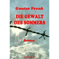 Die Gewalt des Sommers