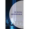 The Political Christopher Nolan: Liberalism and the Anglo-American Vision
