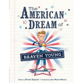 The American Dream of Braven Young