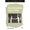 Decolonization Since 1945