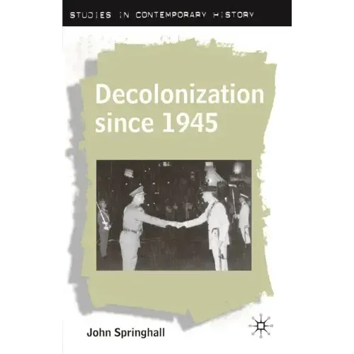 Decolonization Since 1945