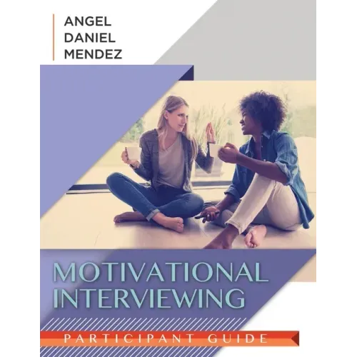 Motivational Interviewing Participant Guide