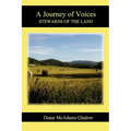 A Journey of Voices: Stewards of the Land