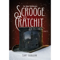 Scrooge and Cratchit Detectives: The Dark Malevolence