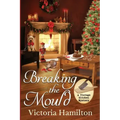 Breaking the Mould