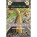 Traveling Through the Trees (Keystone Passage No. 3)