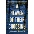 A Heaven of Their Choosing