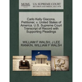 Carlo Kelly Giacona, Petitioner, V. United States of America. U.S. Supreme Court Transcript of Record with Supporting Pleadings