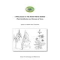 A Prologue to the Series: Plant Identification and Glossary of Terms: River Friend: Series' Terminology and References