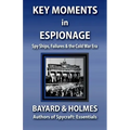 Key Moments in Espionage: Spy Ships, Intelligence Fails, & the Cold War Era