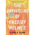 The Unraveling of Cassidy Holmes
