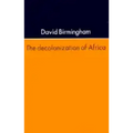 The Decolonization Of Africa