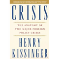 Crisis: The Anatomy of Two Major Foreign Policy Crises