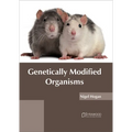 Genetically Modified Organisms