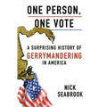 One Person, One Vote: A Surprising History of Gerrymandering in America