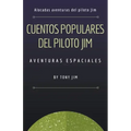 Cuentos populares del piloto Jim