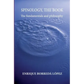 Spinology, the book: The fundamentals and philosophy
