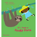 If I Had a Sleepy Sloth