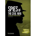 Spies of the Civil War: An Interactive Espionage Adventure