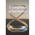 Complete Checkers: A Guide for the 21st Century