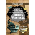 Travis Scott: Flying High to Success, Weird and Interesting Facts on Jacques Webster, Jr.!