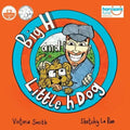 Big H and Little h Dog: A disability awareness inclusive children's book full of hope!