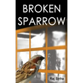 Broken Sparrow