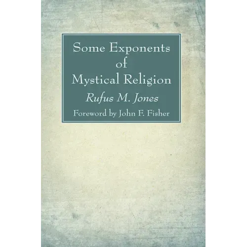 Some Exponents of Mystical Religion