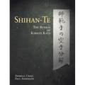 Shihan Te: The Bunkai of Kata