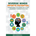 Understanding and Celebrating Autism: A Beginner's Comprehensive Guide