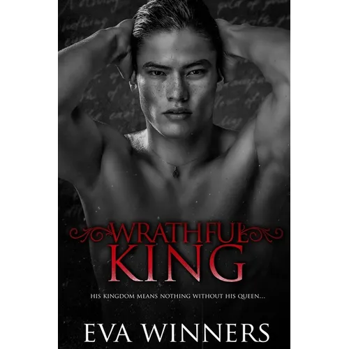Wrathful King: A Dark Mafia Romance