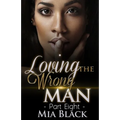 Loving The Wrong Man 8