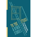 To the Stars and Other Stories