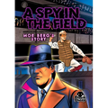 A Spy in the Field: Moe Berg's Story