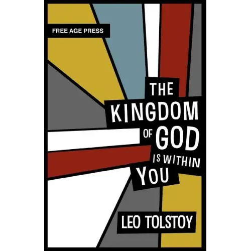 The Kingdom of God Is Within You