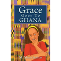Grace Goes to Ghana