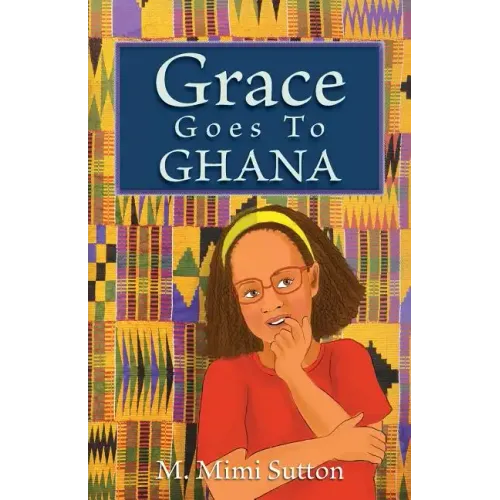 Grace Goes to Ghana