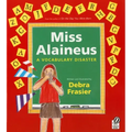 Miss Alaineus: A Vocabulary Disaster