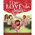I Can Love Like Jesus