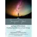 Imagine You! 40 Days of Devotions: Finding Your Identity in God's Image